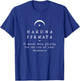 Hakuna Fermata Funny Music Pun T-Shirt - T-Shirt | Royal