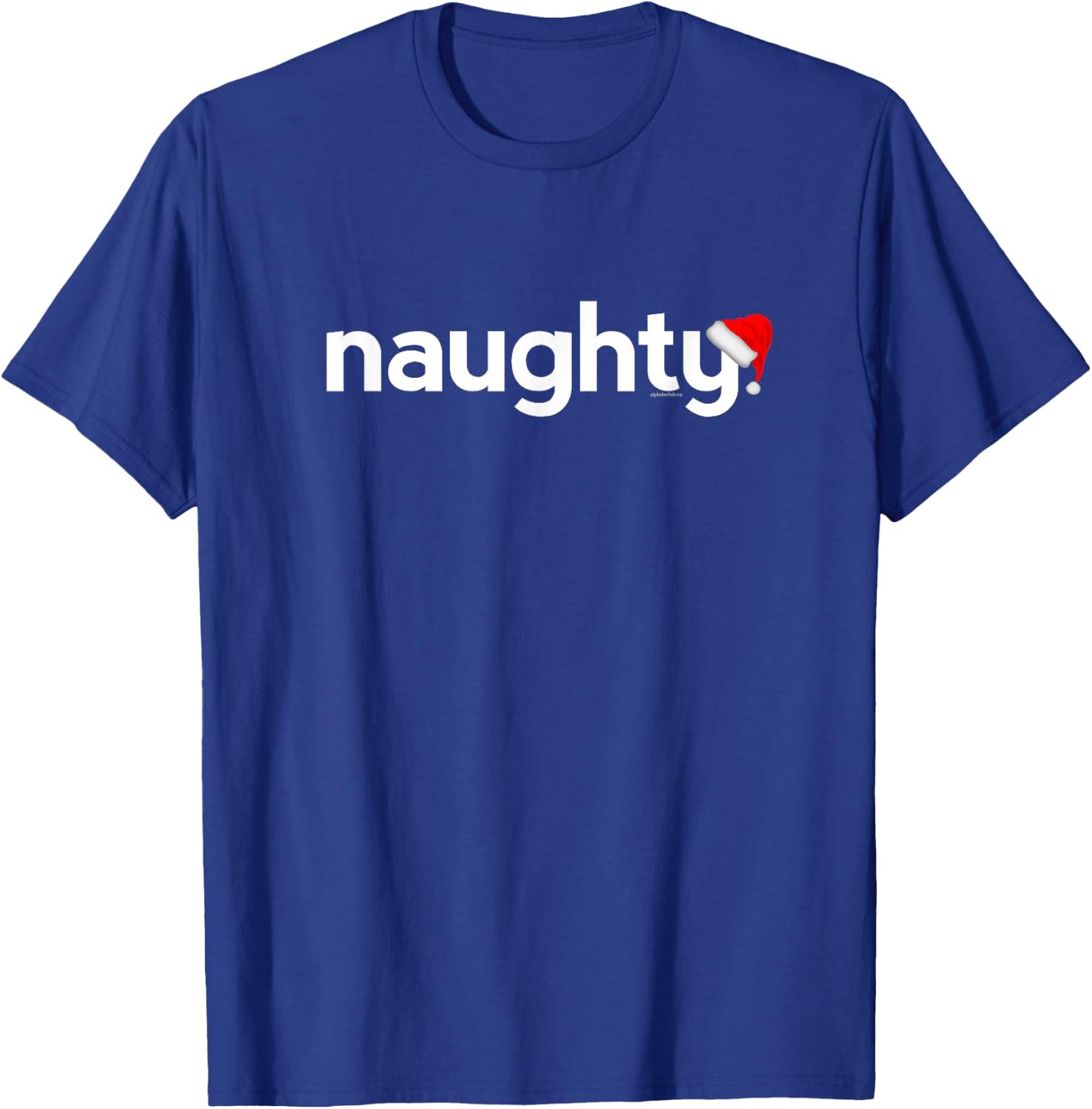 Christmas Shirts Women Kids | Naughty Xmas Cute Idea T-Shirt - T-Shirt | Royal