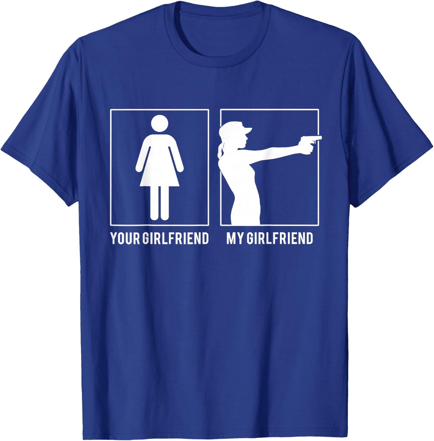 Gun - Your Girlfriend - My Girlfriend T Shirts T-Shirt - T-Shirt | Royal
