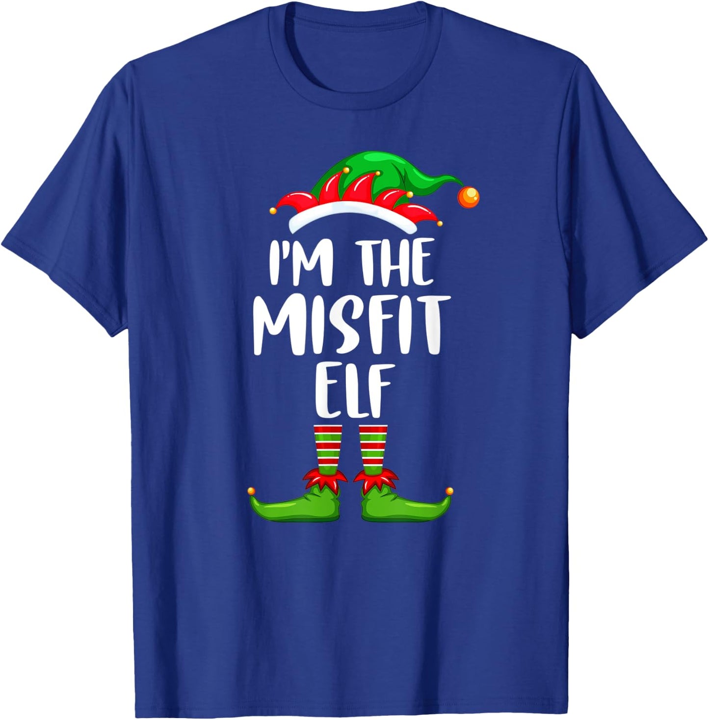I'm The Misfit Elf Shirt Matching Family Group Christmas T-Shirt - T-Shirt | Royal