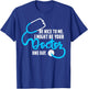 Be Nice to Me, I Might Be Your Doctor One Day. T-Shirt - T-Shirt | Royal