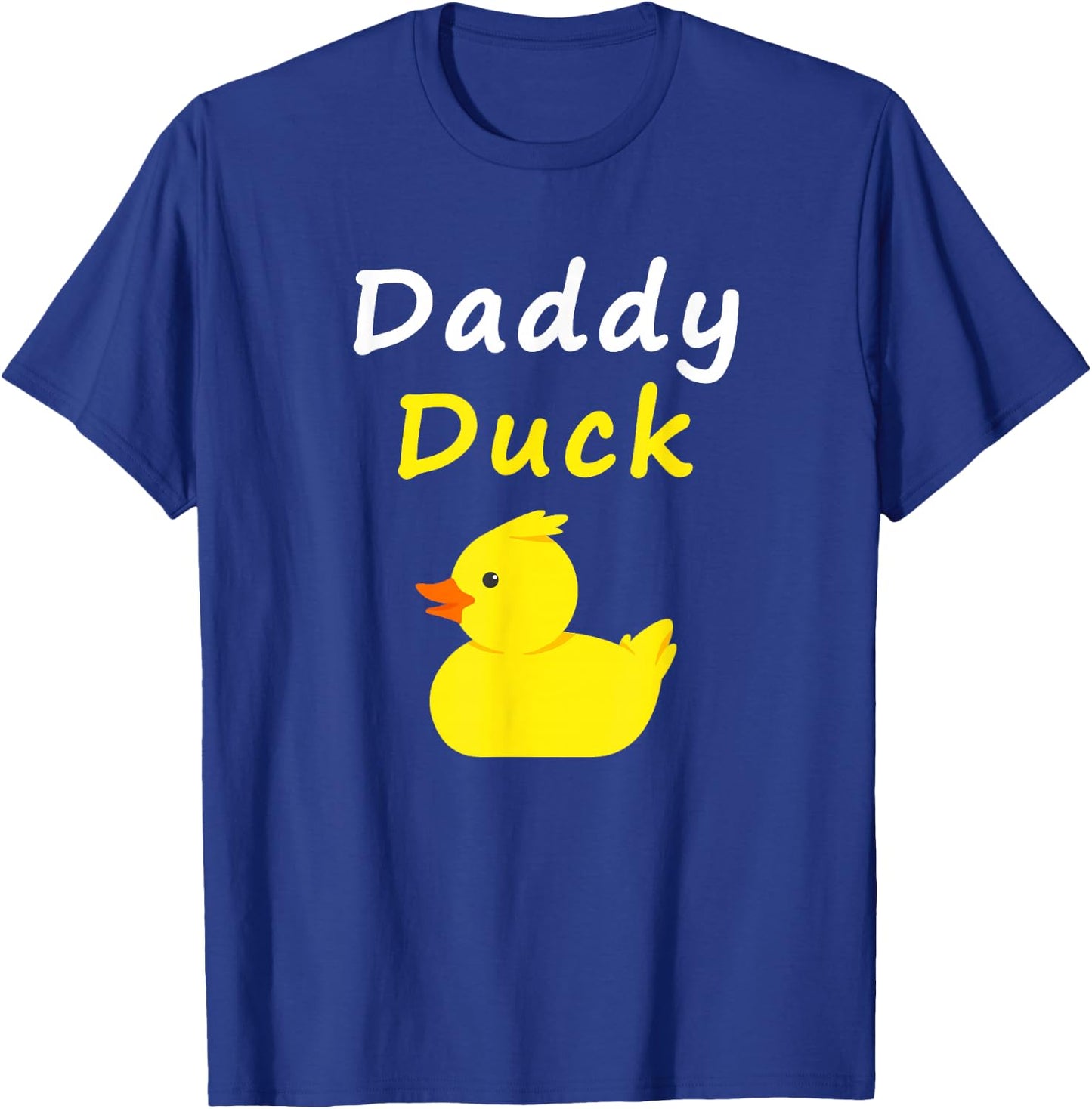 Daddy Duck Rubber Duck Dad T-Shirt - T-Shirt | Royal