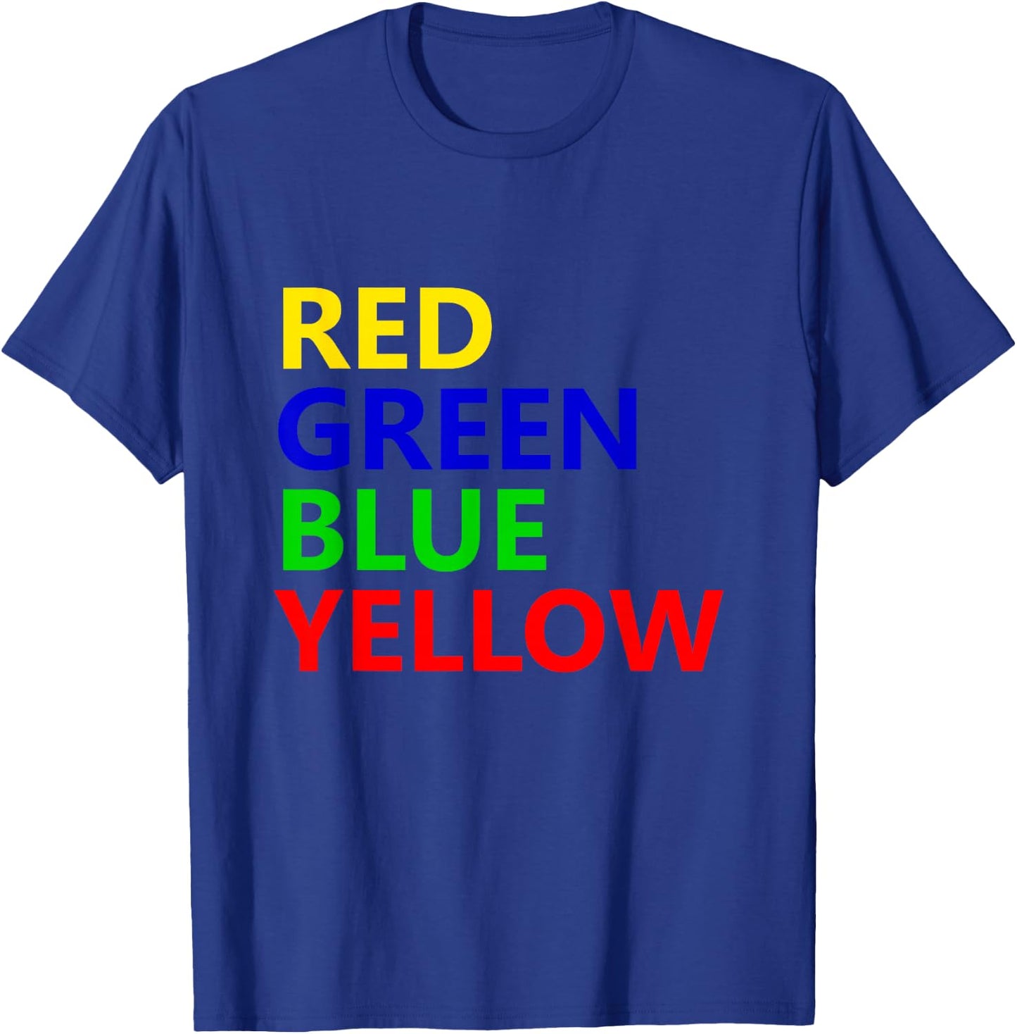 Red Green Blue Yellow Funny T-Shirt - T-Shirt | Royal