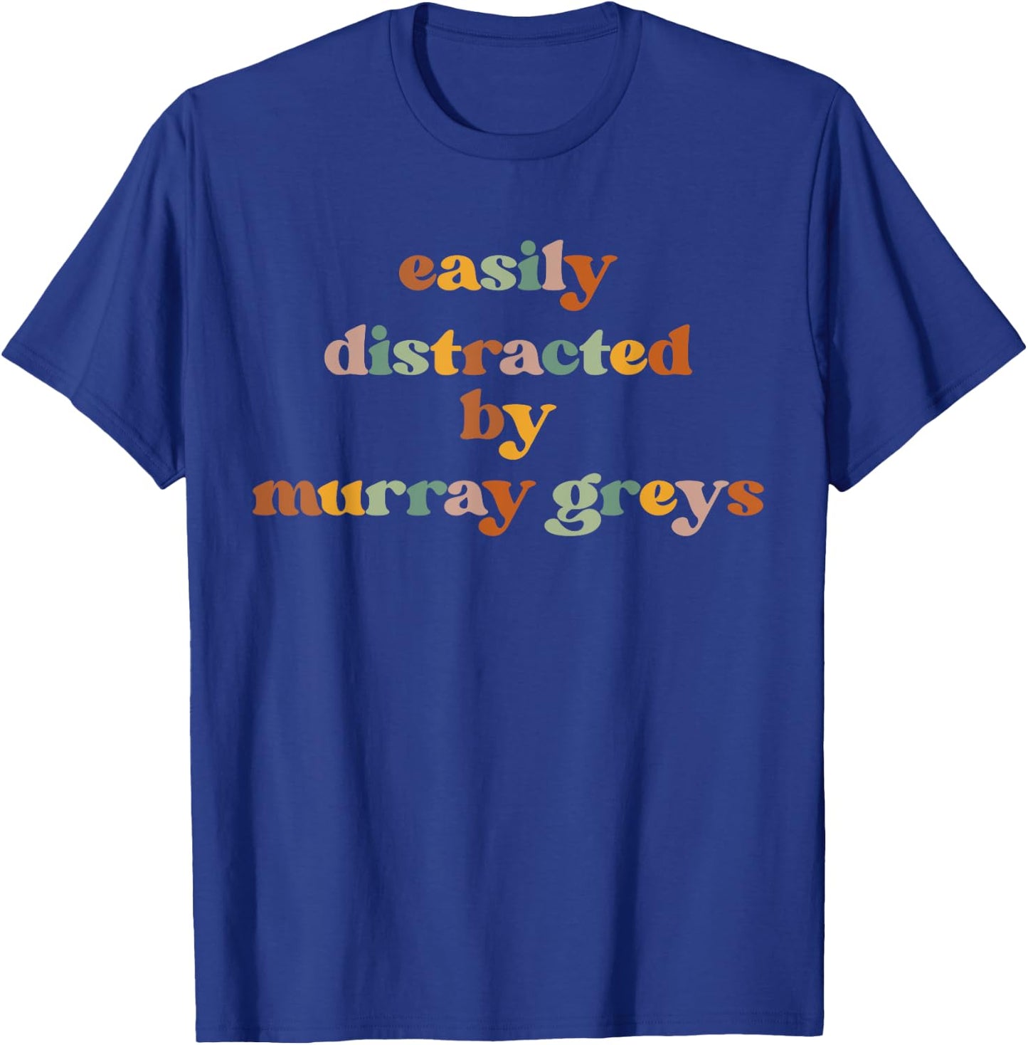 Easily Distracted By A Cow - Breeder Murray Grey Cattle T-Shirt - T-Shirt | Royal