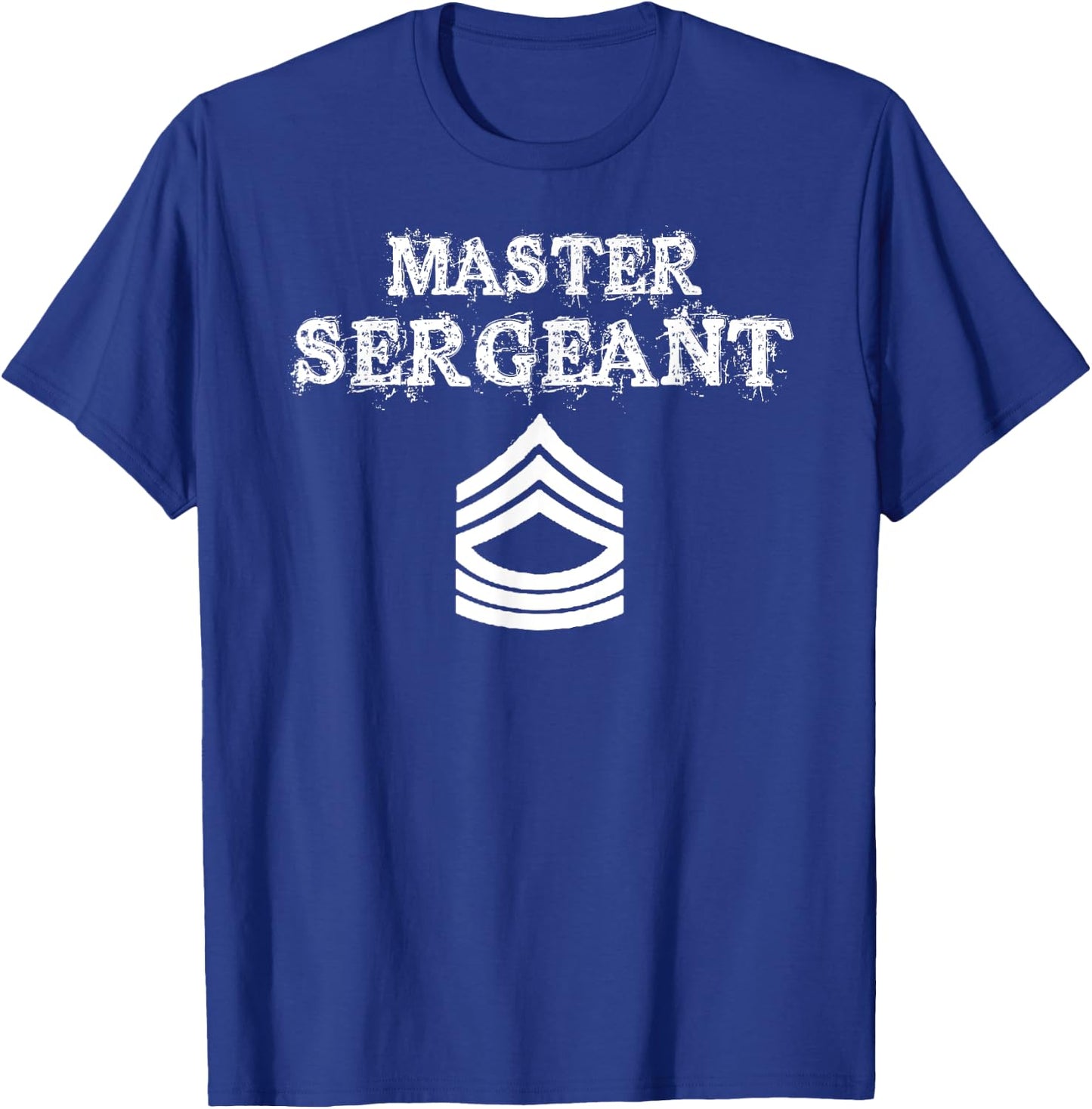 Master Sergeant Rank T Shirt Gift T-Shirt - T-Shirt | Royal
