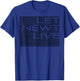 Let Newt Live Maze Shirt T-Shirt - T-Shirt | Royal