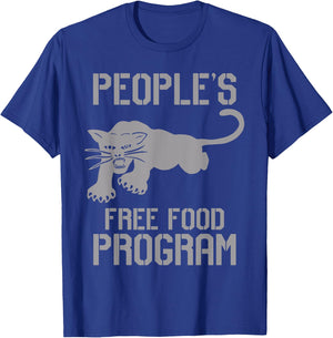 People's Free Food Program T shirt T-Shirt - T-Shirt | Royal