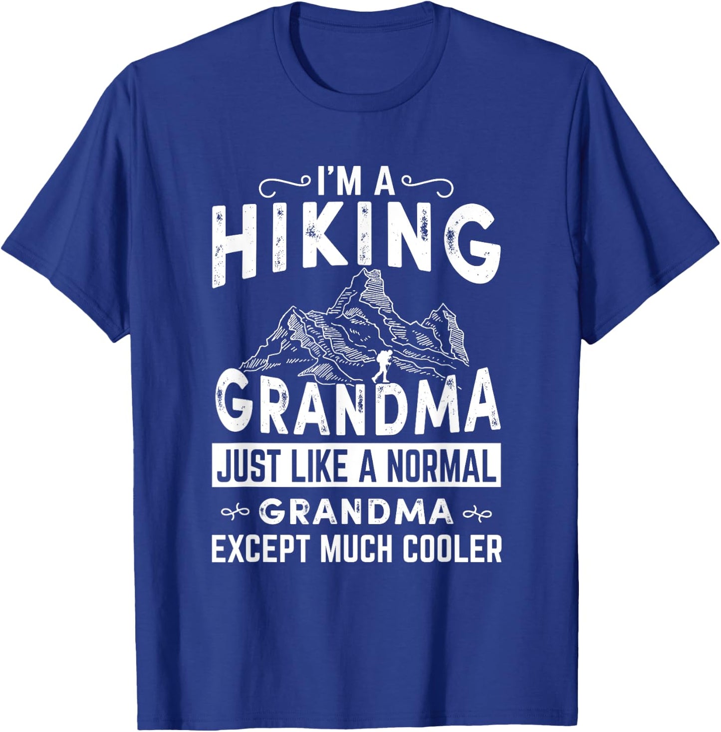 Fun Hiking Cool Grandma T Shirt - walking, Grandmother T-Shirt - T-Shirt | Royal