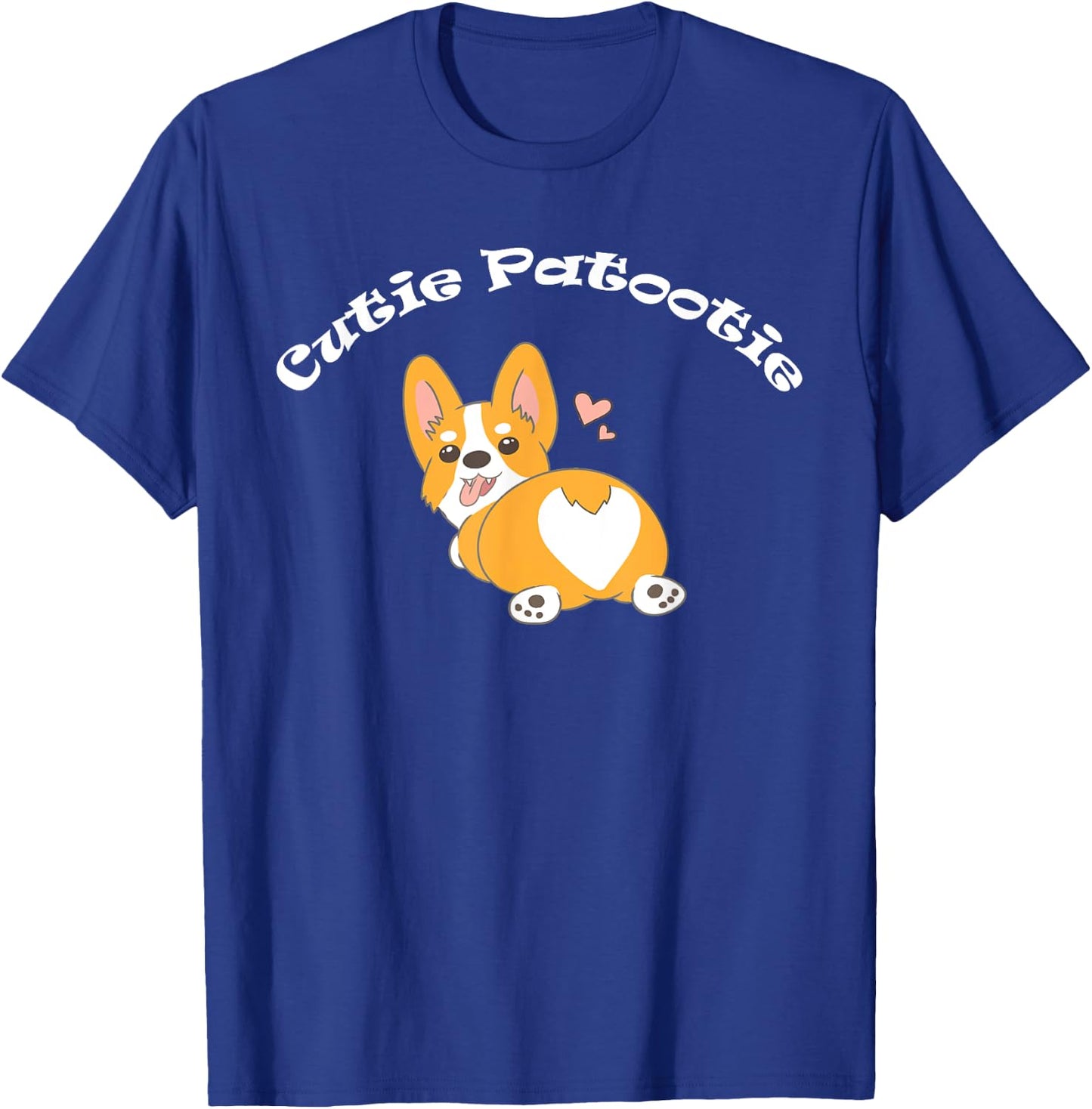 Corgi Shirt - Cutie Patootie Corgi Butt T Shirt T-Shirt - T-Shirt | Royal