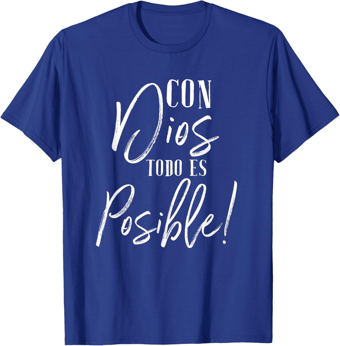 Con Dios Todo Es Posible Shirt Christian Spanish Espanol T-Shirt - T-Shirt | Royal