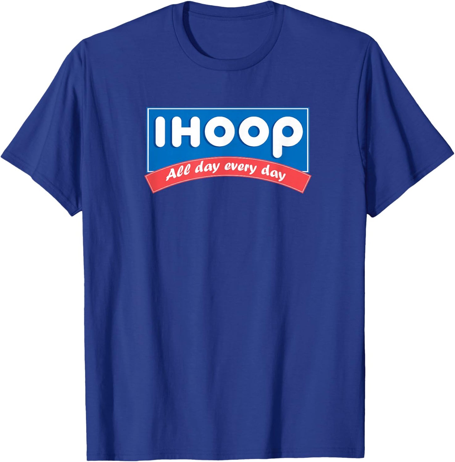 ihoop All Day Everyday Basketball Shirt T-Shirt - T-Shirt | Royal