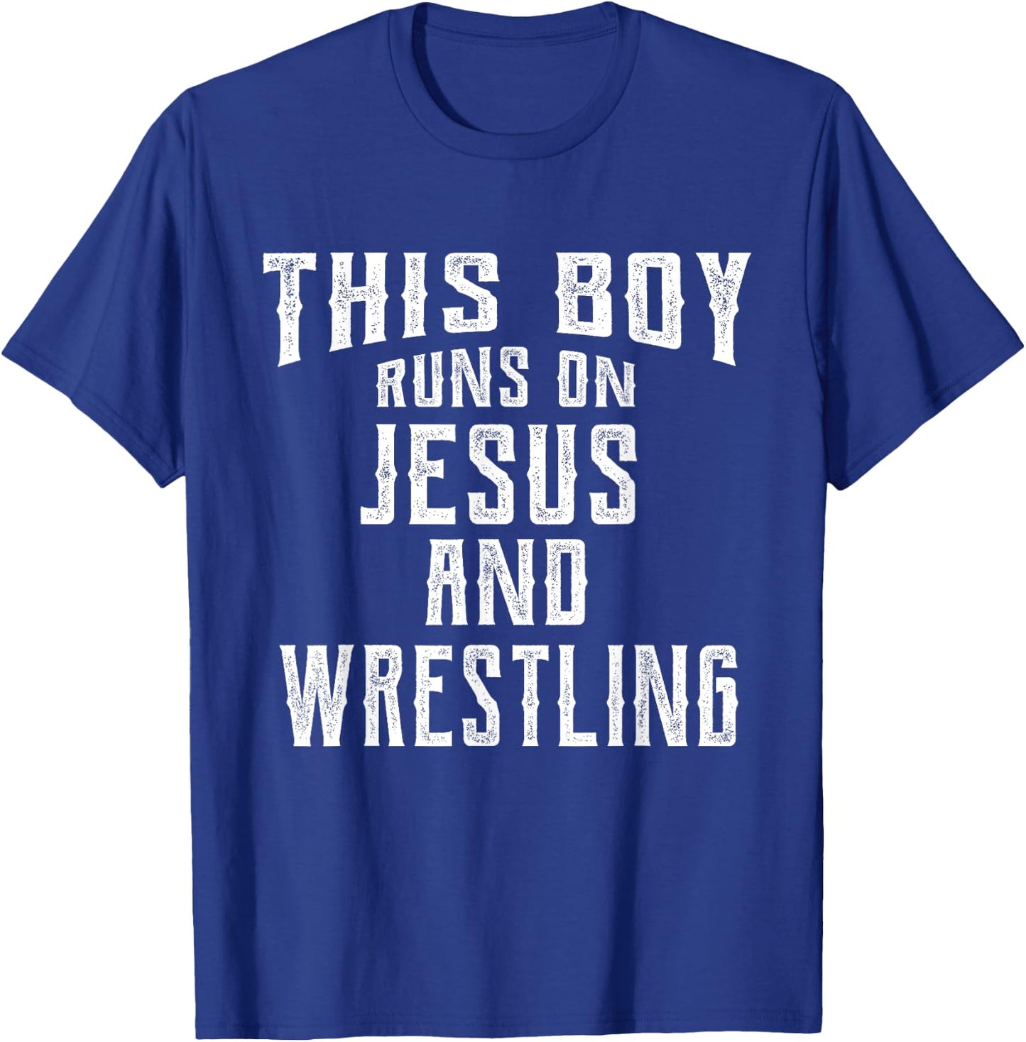 This Boy Runs On Jesus And Wrestling T Shirt Christian Gift T-Shirt - T-Shirt | Royal