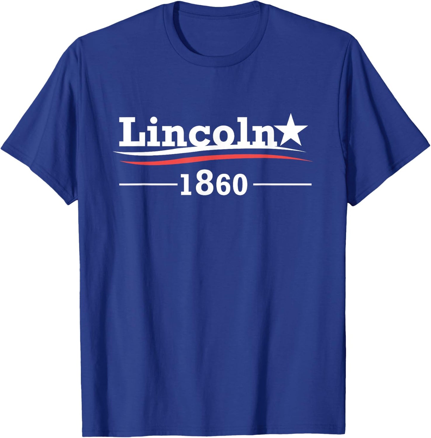 President Abraham Lincoln Campaign Honest Abe Gift T-Shirt - T-Shirt | Royal