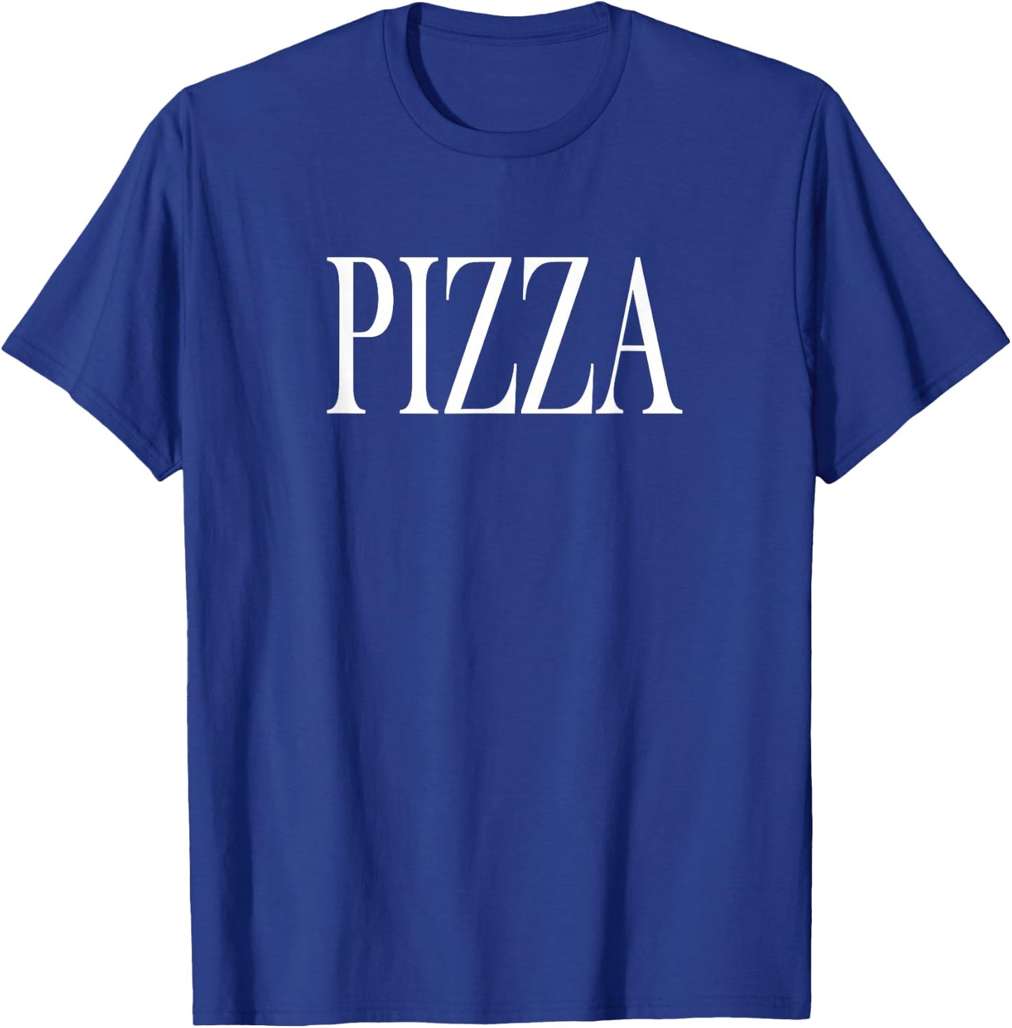 Shirt That Says Pizza T-Shirt - T-Shirt | Royal