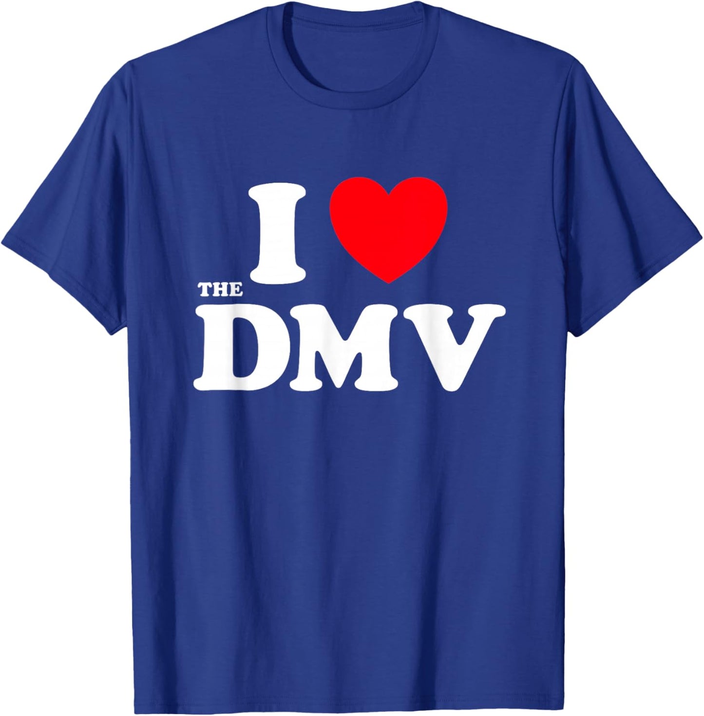 DMV Heart Funny Cute Go DC Maryland Virginia Pride Joke Fan T-Shirt - T-Shirt | Royal