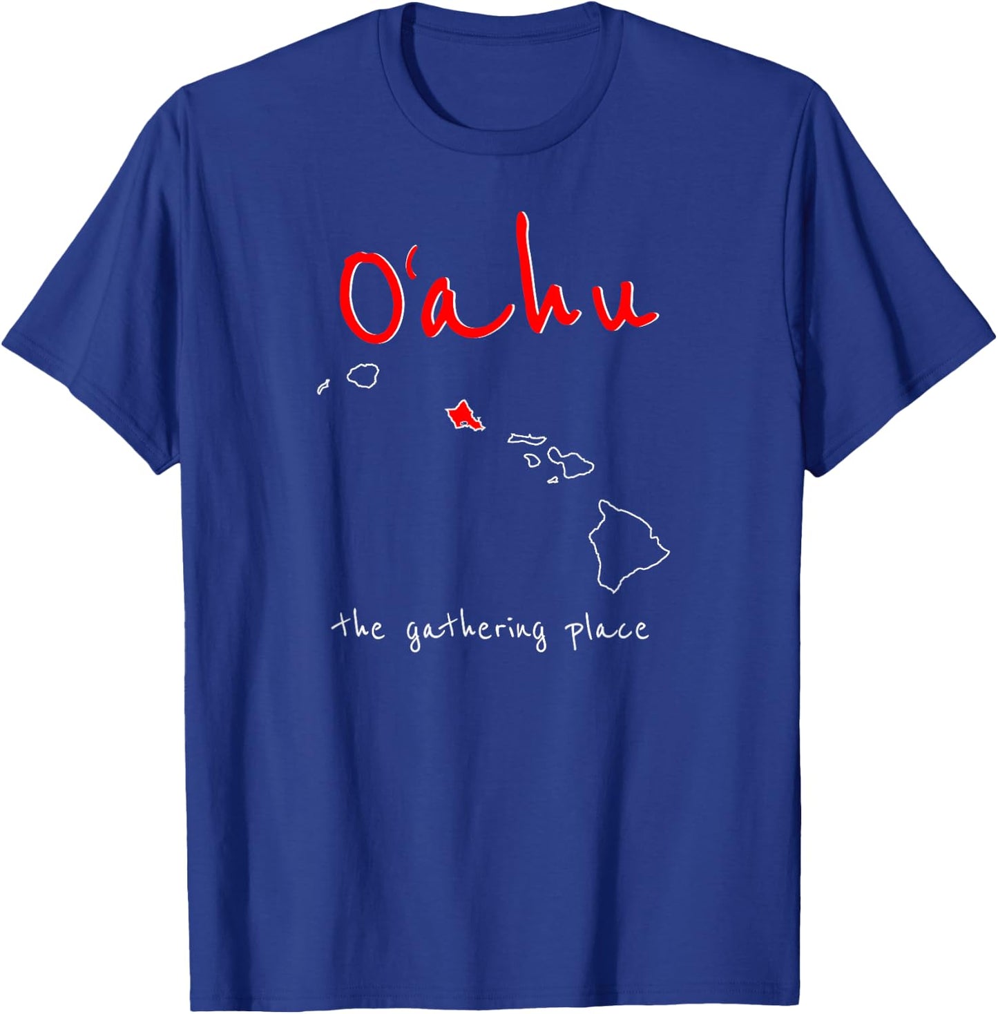 Oahu - The Gathering Place | Vintage Hawaii Vacation Gift T-Shirt - T-Shirt | Royal