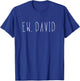 Ew, David Funny Birthday Gift Name Retro Vintage Men T-Shirt - T-Shirt | Royal