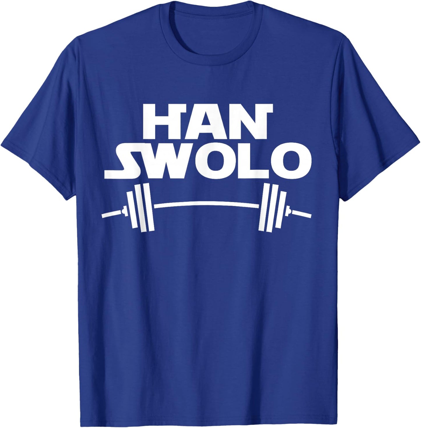 Han Swolo Gym Weightlifting Funny T-Shirt - T-Shirt | Royal