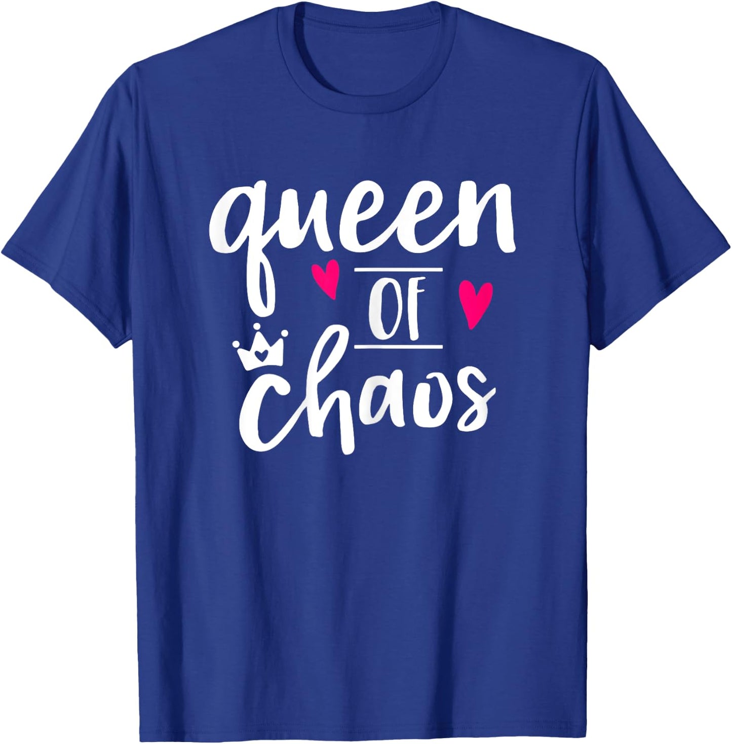 Queen Of Chaos Coordinator Mom Boss Funny Gift T-Shirt - T-Shirt | Royal