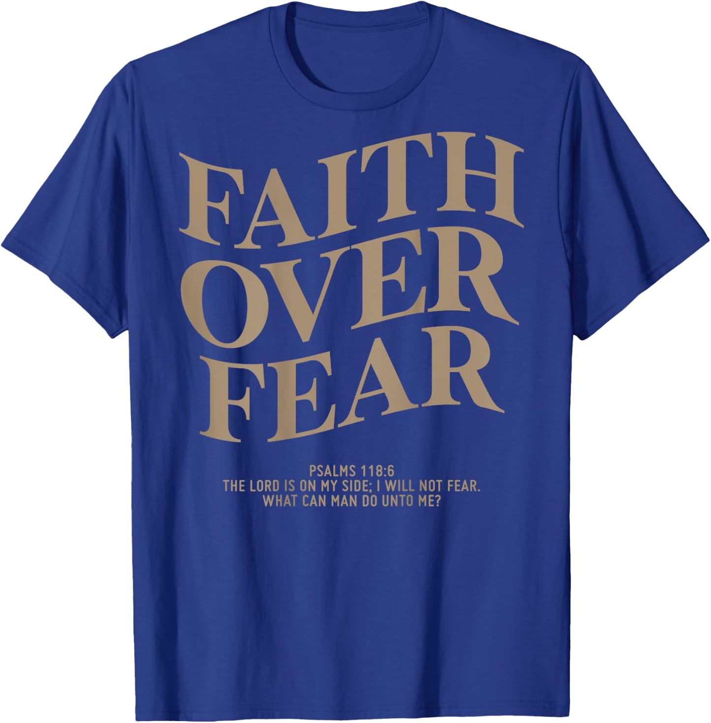 Faith Over Fear Shirt Christian On Back T-Shirt - T-Shirt | Royal