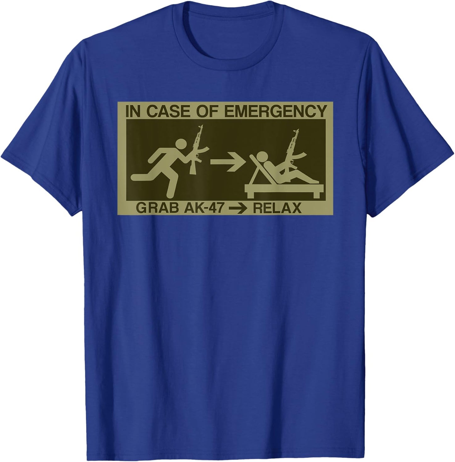 Emergency Prepper Funny Prepper Survivalist Gift - Emergency AK-47 Rifle T-Shirt - T-Shirt | Royal