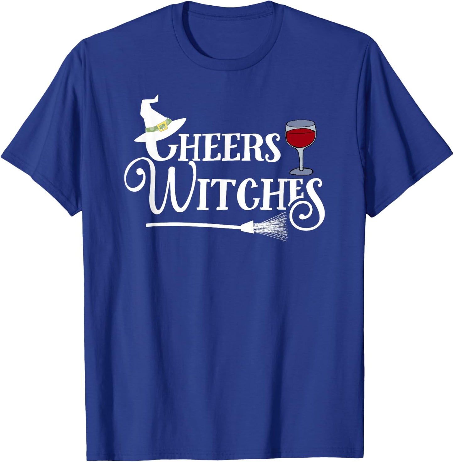 Cheers Witches! - Fun Witch Halloween T-Shirt - T-Shirt | Royal