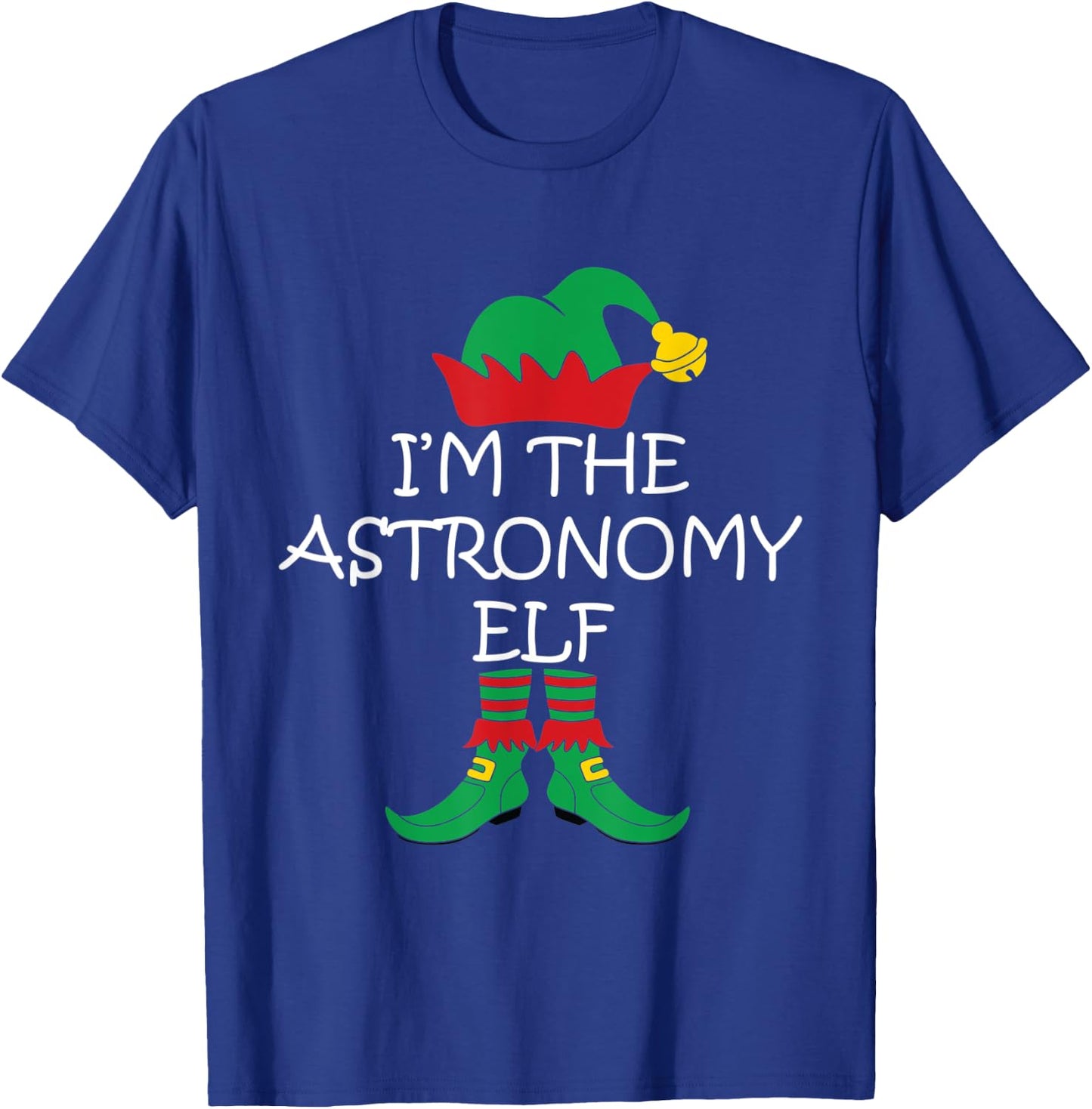 I'm The Astronomy ELF Christmas Costume Xmas T-Shirt - T-Shirt | Royal