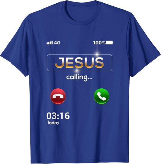 Jesus Is Calling Funny Cell Phone Call Jesus Christian T-Shirt - T-Shirt | Royal