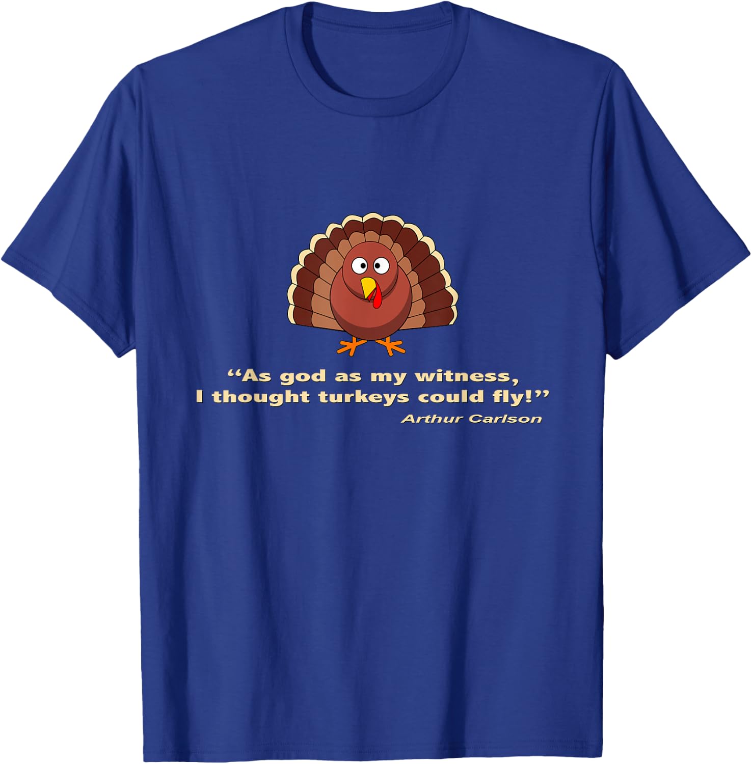 I Thought Turkeys Could Fly Classic 80's TV T-Shirt - T-Shirt | Royal