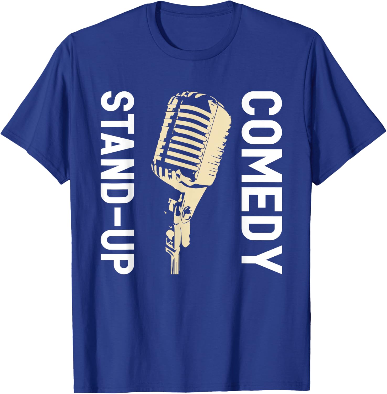 Stand-Up Comedy Comedian Gifts T-Shirt - T-Shirt | Royal