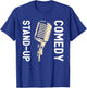 Stand-Up Comedy Comedian Gifts T-Shirt - T-Shirt | Royal