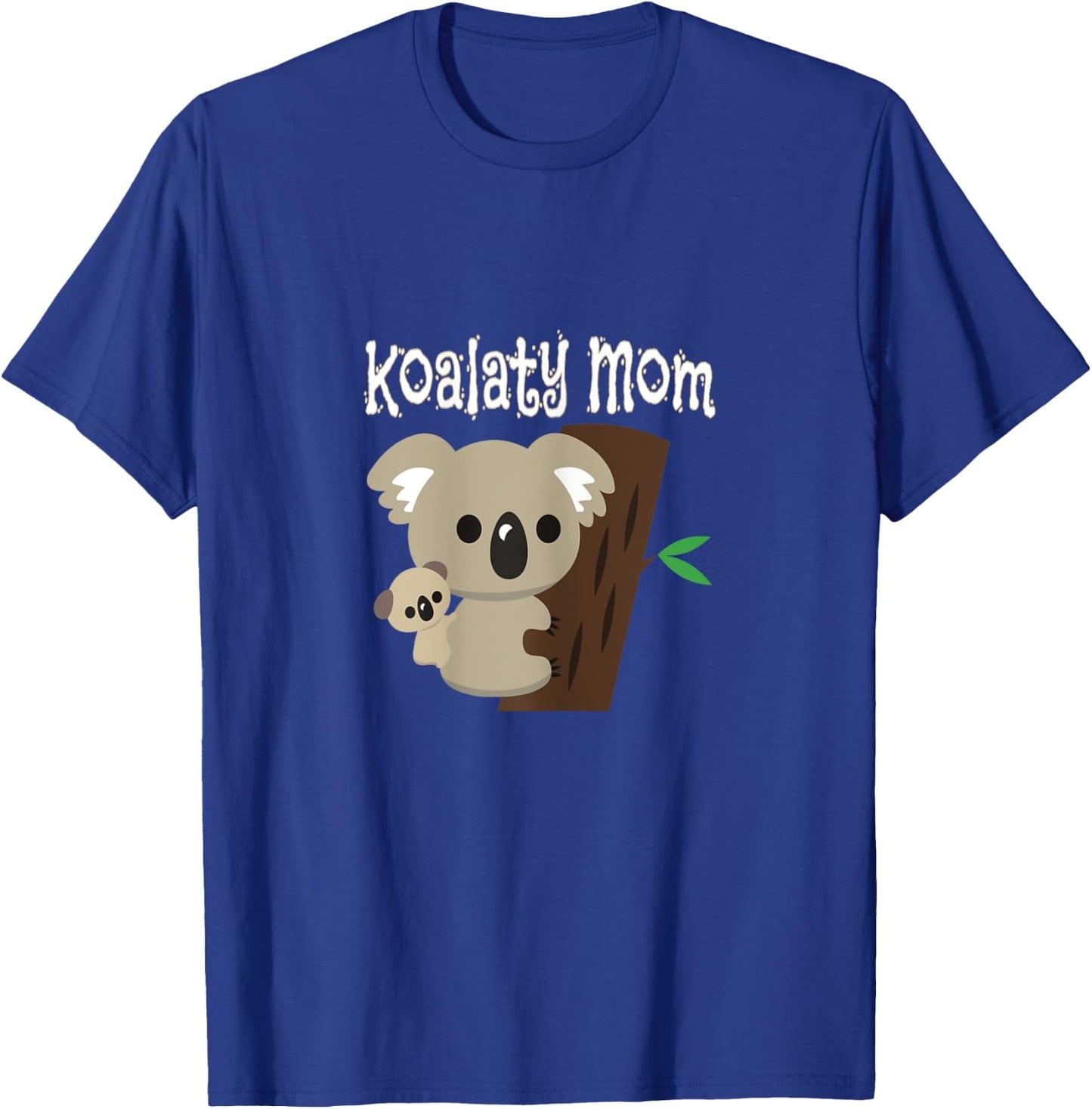 Koalaty Mom Koala Bear Gift Mothers Day unique Gift T-Shirt - T-Shirt | Royal