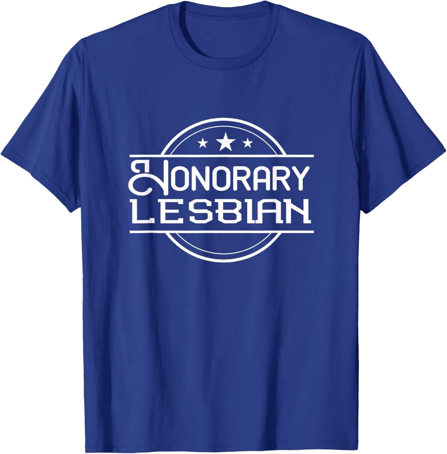 Honorary Lesbian Funny Gay Ally T-Shirt - T-Shirt | Royal