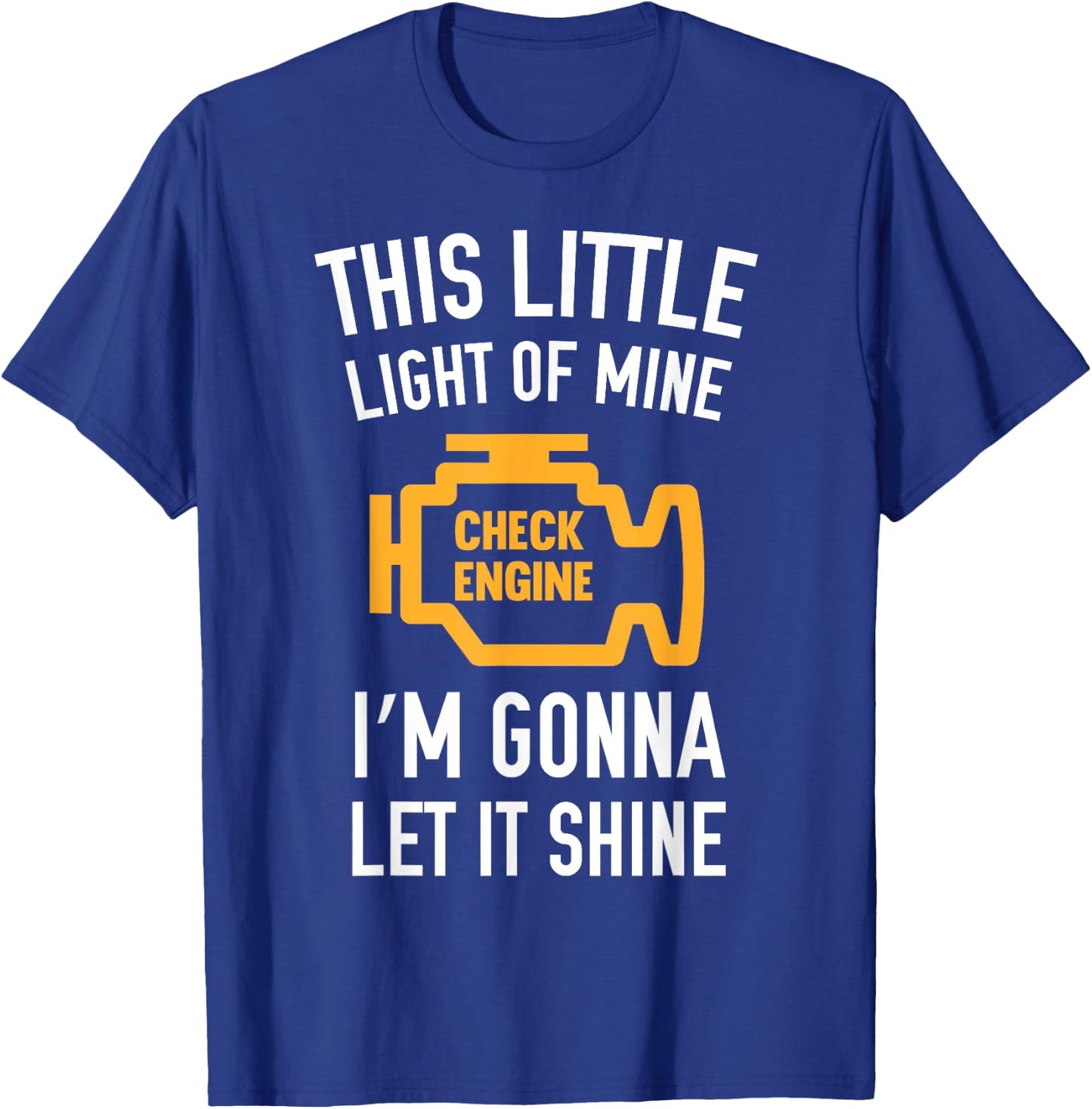 This Little Light Of Mine I'm Gonna Let It Shine T-Shirt - T-Shirt | Royal
