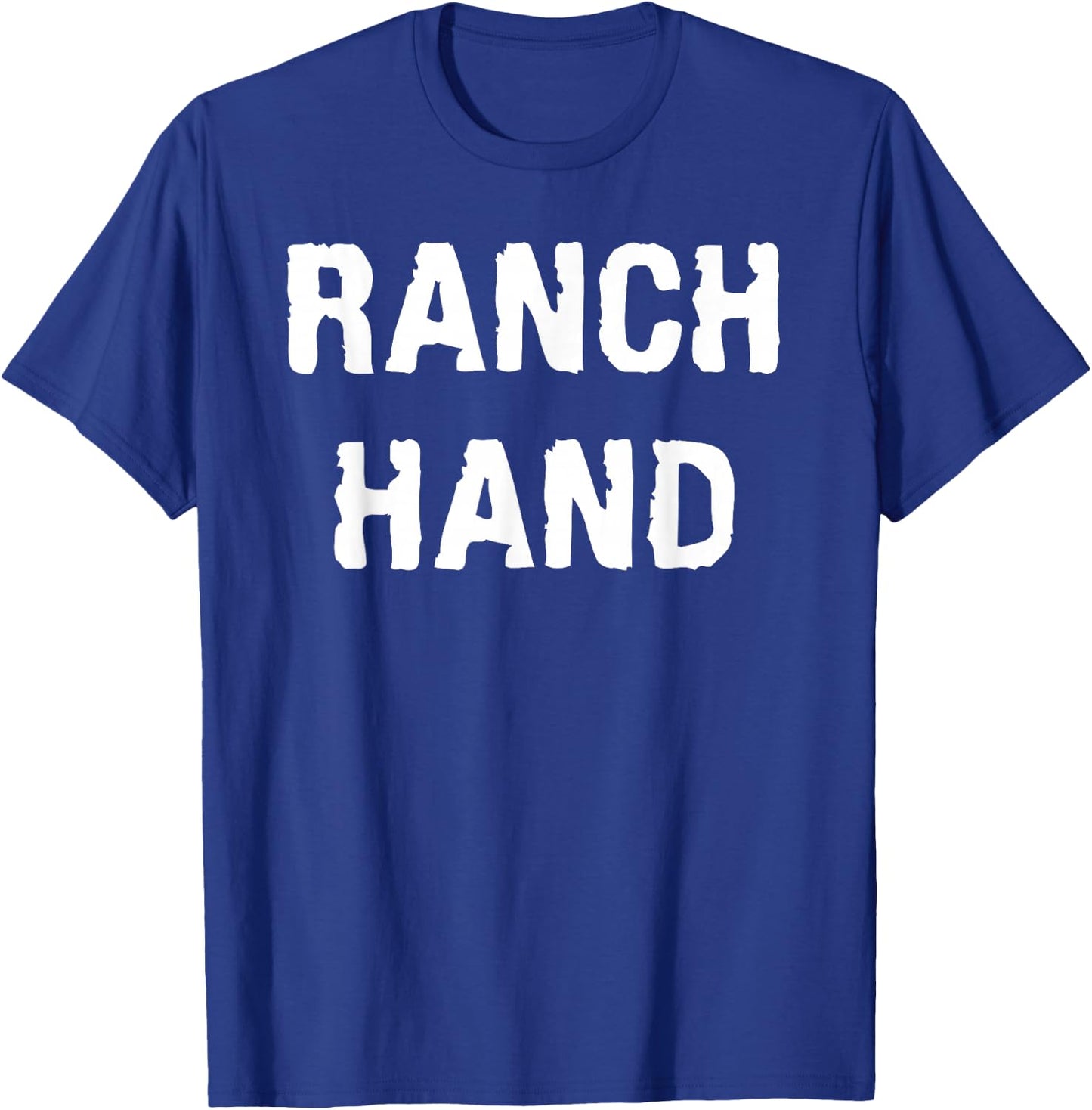 Ranch Hand simple work design for employees, cowboys T-Shirt - T-Shirt | Royal