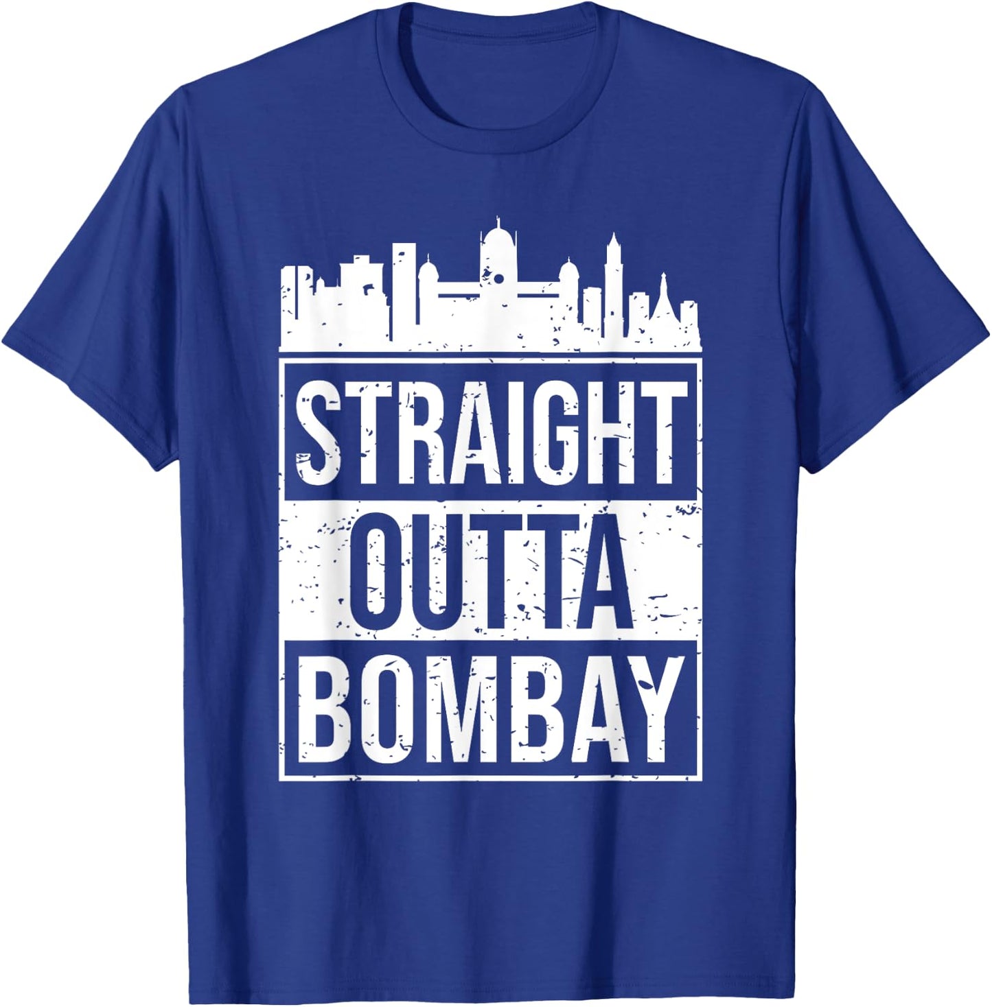 Straight Outta Mumbai Bombay Marathi Bollywood T-Shirt - T-Shirt | Royal