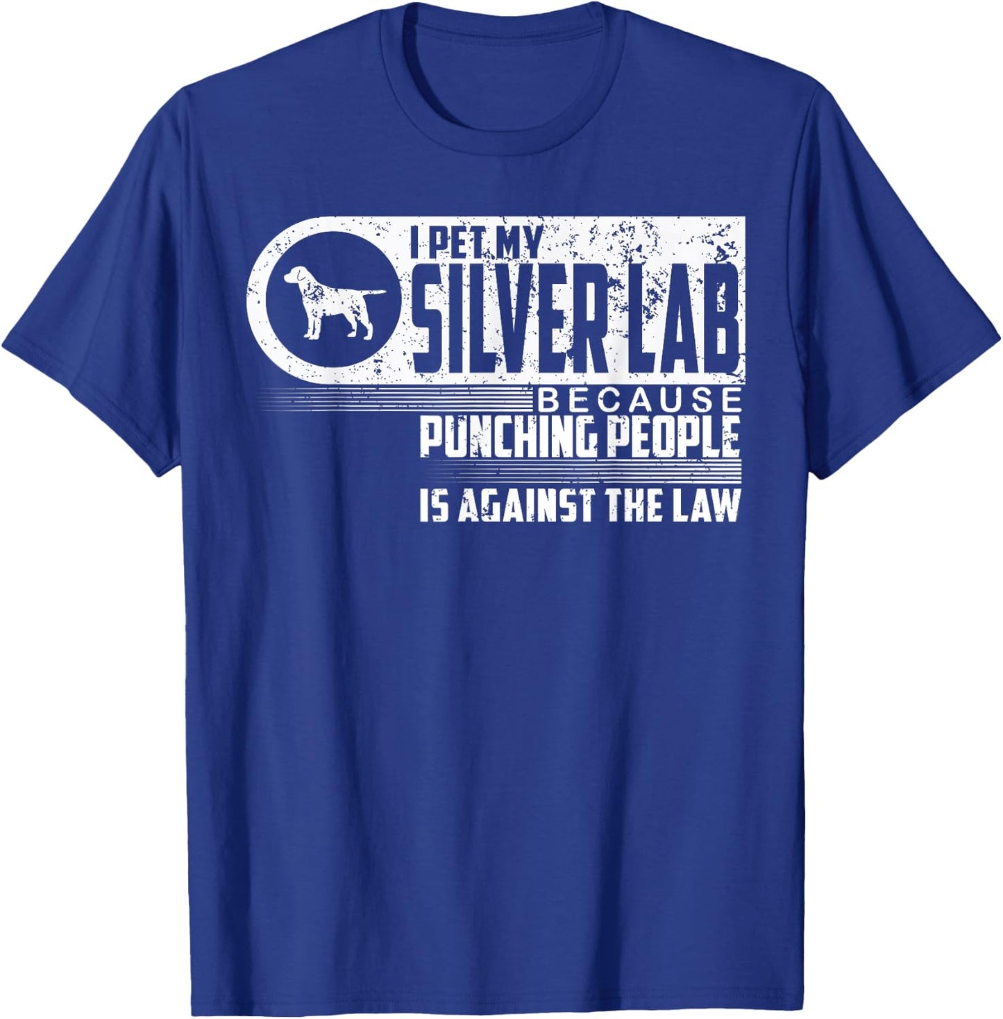 Labrador Retriever I Pet My Silver Lab Dog Lovers Shirt Gift T-Shirt - T-Shirt | Royal