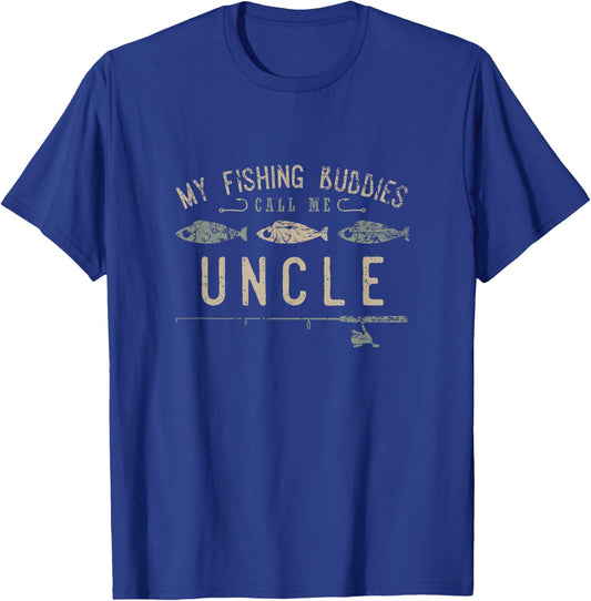 My Fishing Buddies Call Me Uncle Shirt, Cute Father's Day T-Shirt - T-Shirt | Royal