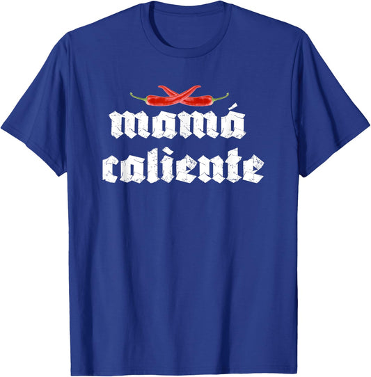 Mama Caliente Hot Mom Red Peppers Streetwear Fashion Baddie T-Shirt - T-Shirt | Royal