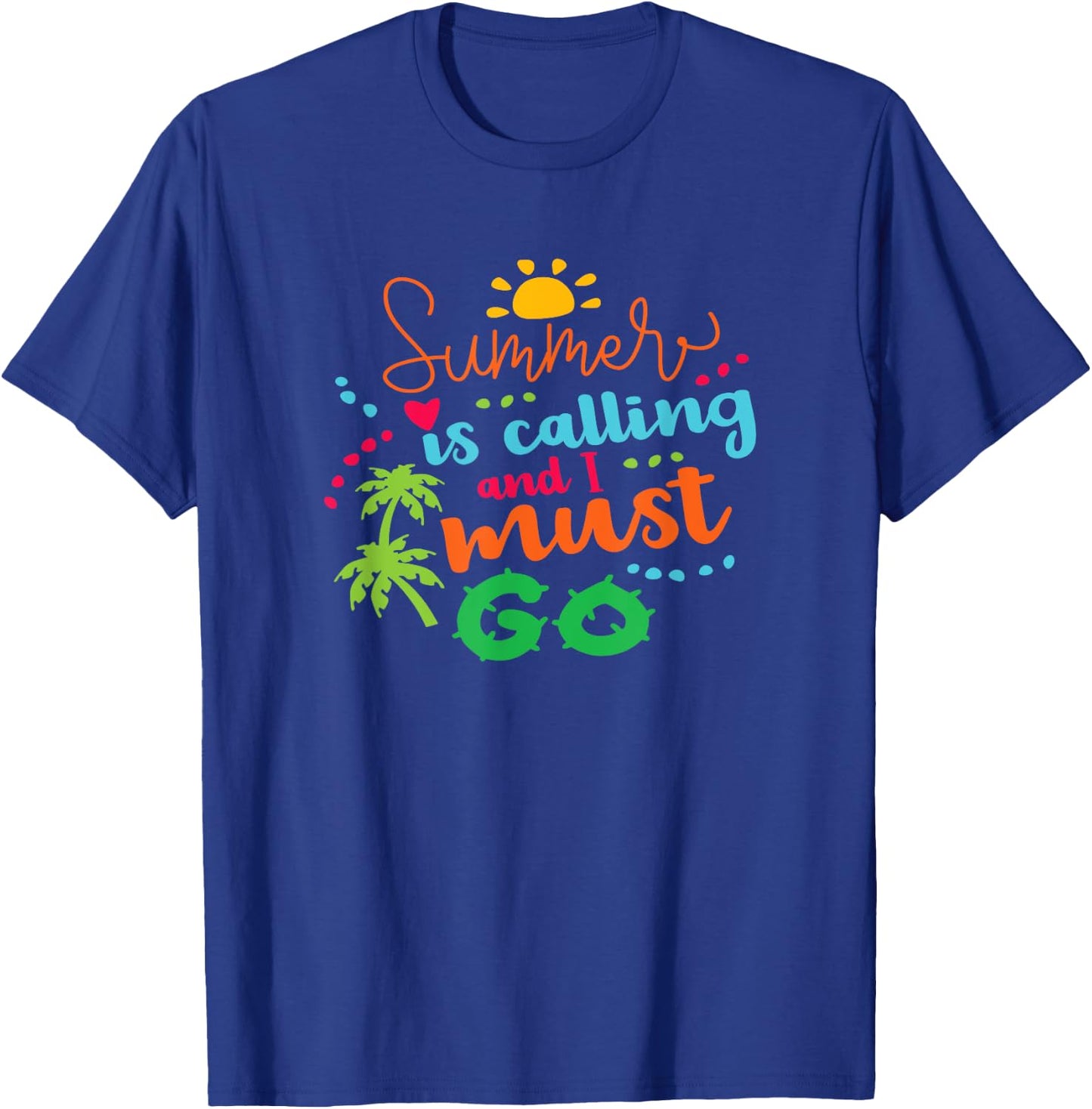 Holiday Summer Is Calling And I Must Go Vacation Fun Surfing Men Women Girls Kids T-Shirt - T-Shirt | Royal