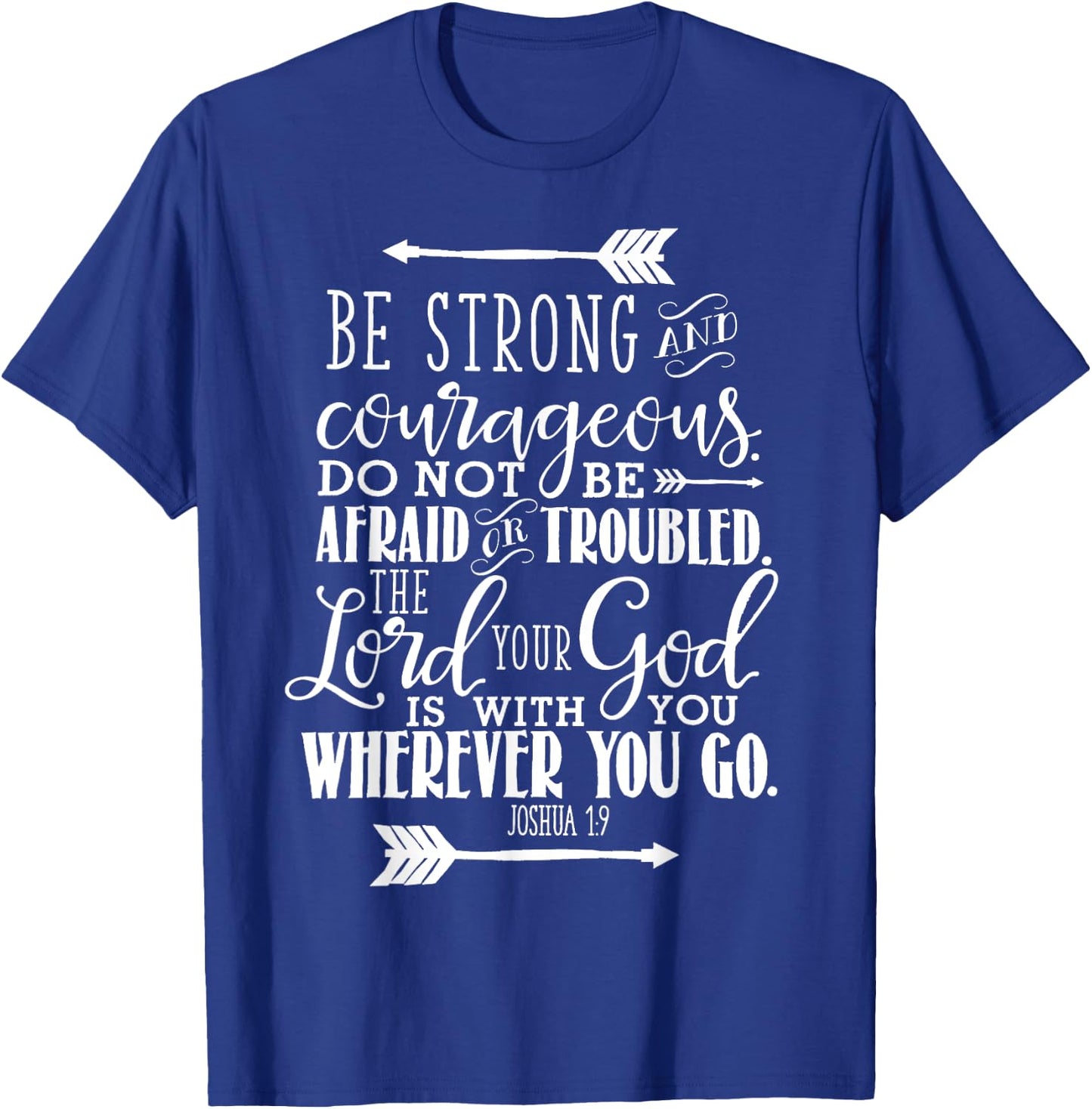 Joshua 1:9 Christian Bible Verse Pink T-Shirt - T-Shirt | Royal