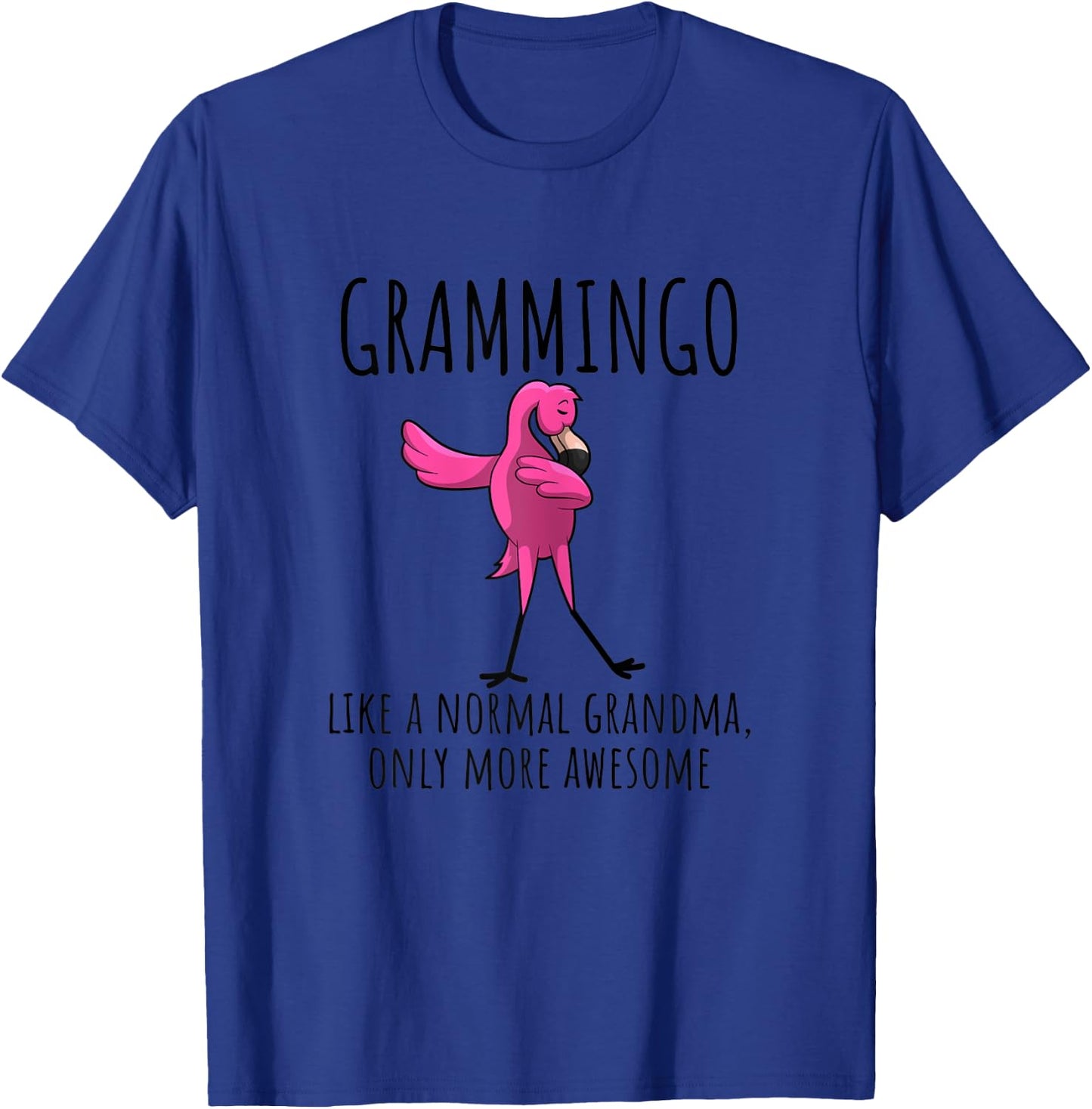 Grammingo Like A Grandma Only Awesome Dabbing Flamingo Gift T-Shirt - T-Shirt | Royal
