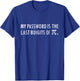 My Password Is The Last 8 Digits of Pi Funny T-Shirt - T-Shirt | Royal