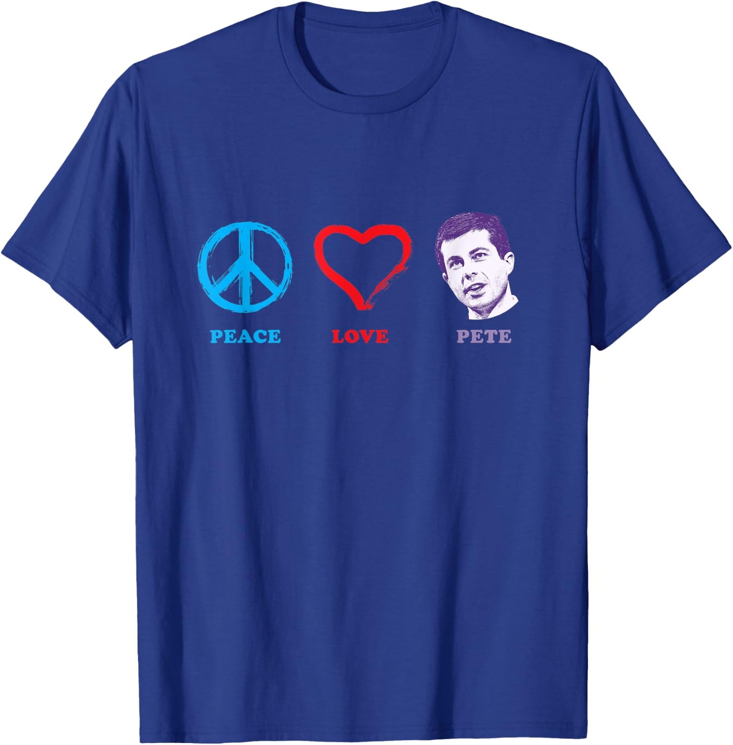 Peace Love Pete Buttigieg T-Shirt - T-Shirt | Royal
