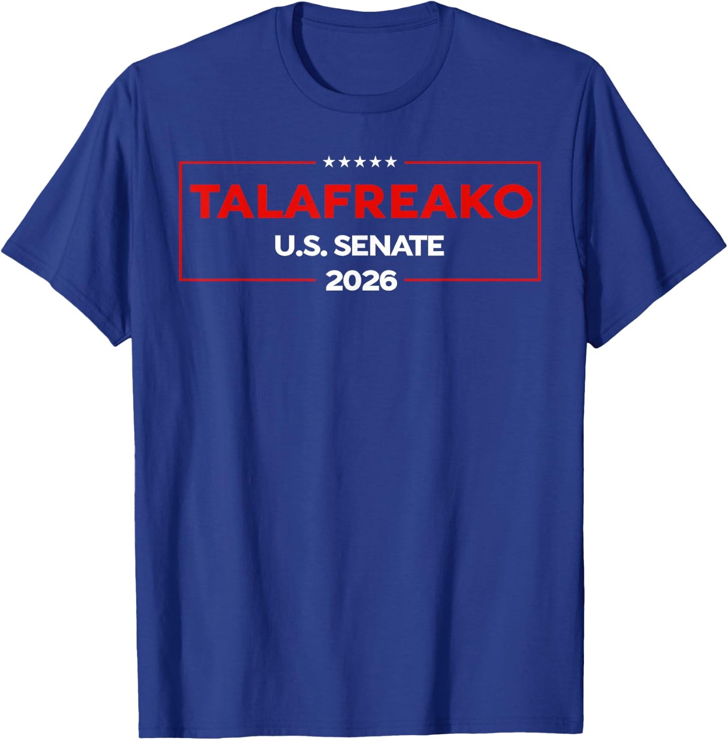 I'm A Talafreako James Talarico 2026 US Senate Texas Flag T-Shirt - T-Shirt | Royal