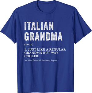 Italian Grandma Definition Funny for Italian Women T-Shirt - T-Shirt | Royal
