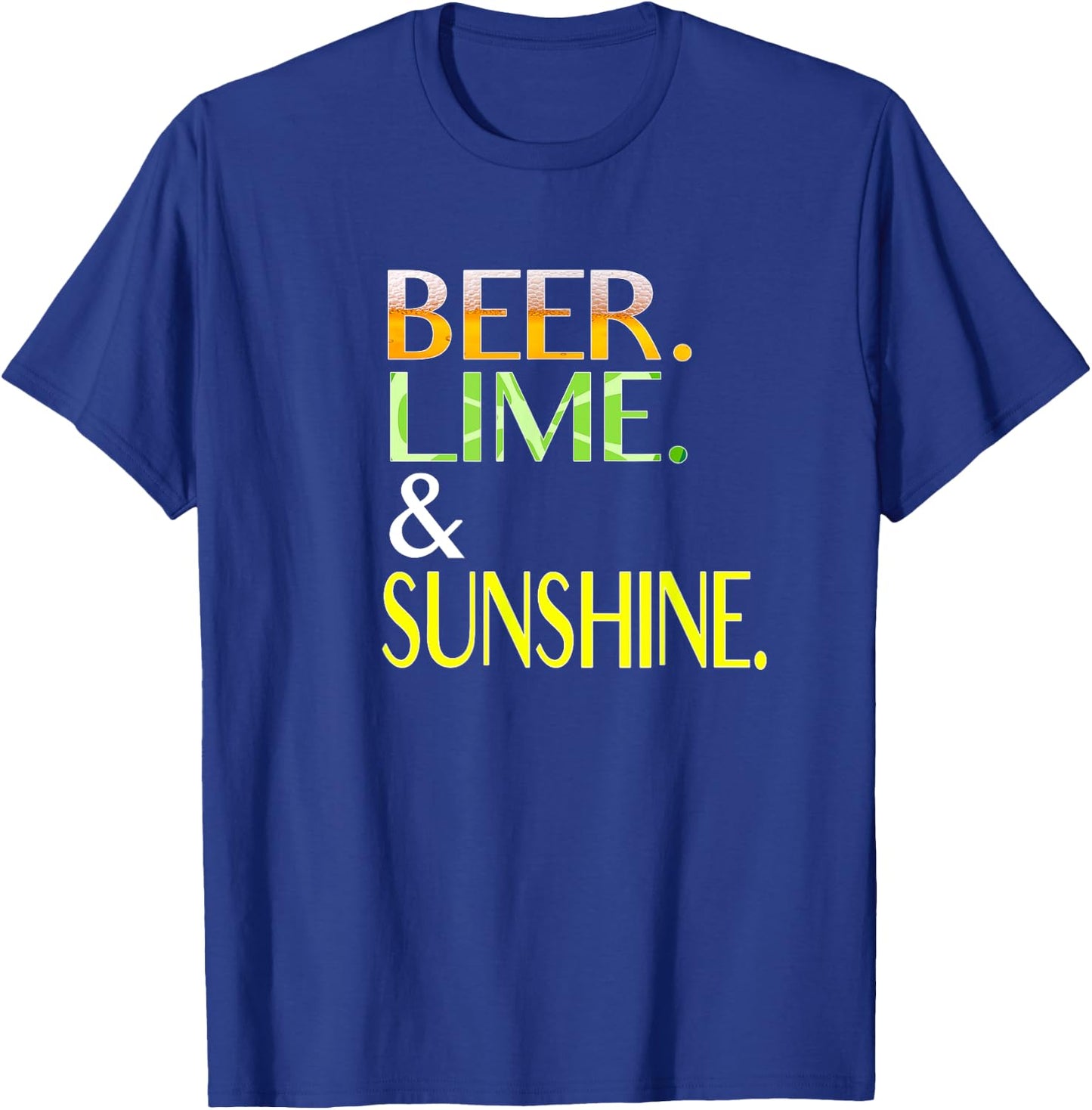 Beer, Lime and Sunshine Men Women T-Shirt - T-Shirt | Royal