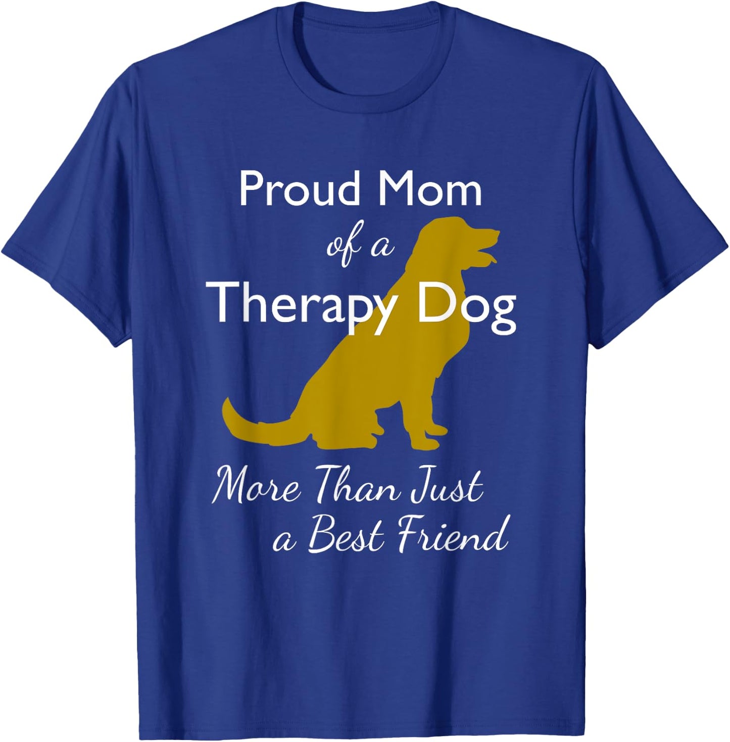 Therapy Dog | Therapy Dog Mom | Canine Volunteer Men Women Kids T-Shirt - T-Shirt | Royal