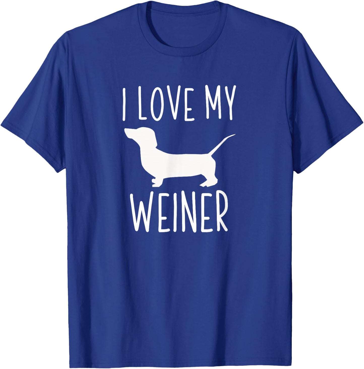I Love My Weiner Shirt | Funny Weiner Dog Gift Women Kids T-Shirt - T-Shirt | Royal