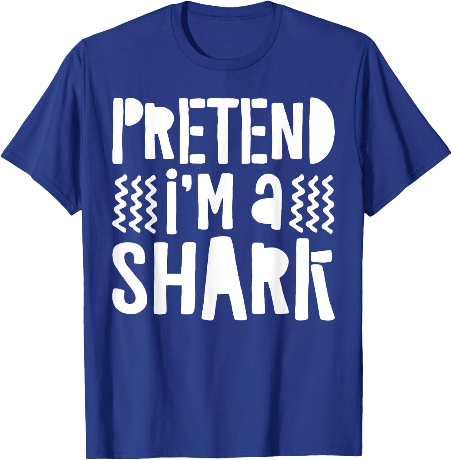 Pretend I'm A Shark Shirt Adult Kids Matching Shark Costume T-Shirt - T-Shirt | Royal